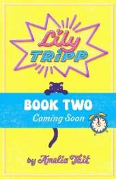 Lily Tripp: Confessions of an Accidental Time Traveller in Love: Book 2