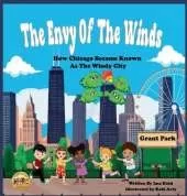 The Envy of The Winds: How Chicago Became Known as the Windy City