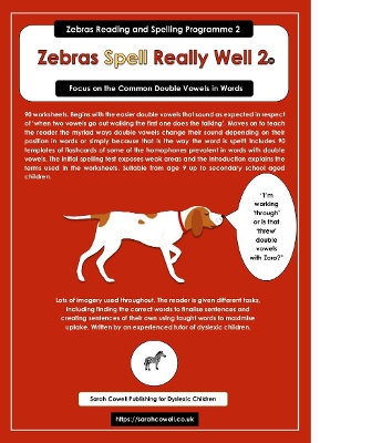 Zebras Spell Really Well 2: Zebras Reading and Spelling Programme 2