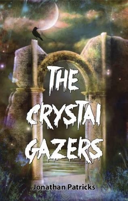 The Crystal Gazers