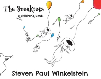 The Sneakrets: A very secret children's book