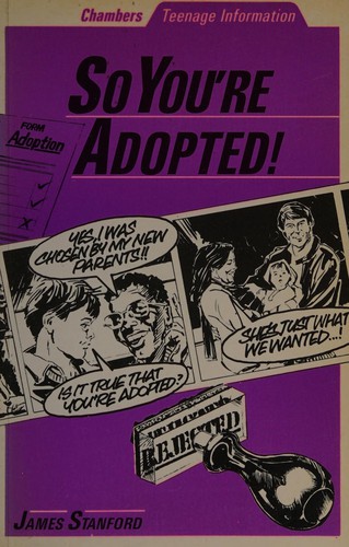 So You're Adopted!