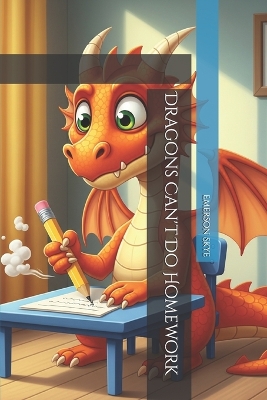 Dragons Can't Do Homework