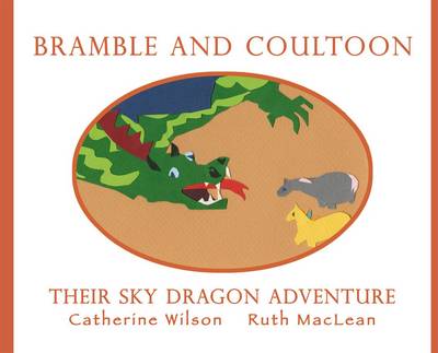 Bramble and Coultoon: Their Sky Dragon Adventure