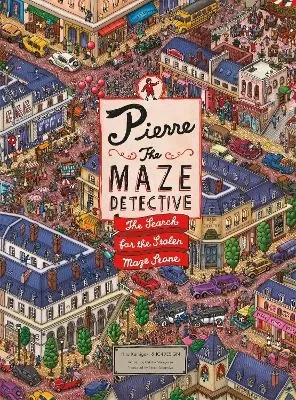 Pierre the Maze Detective: The Search for the Stolen Maze Stone