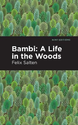 Bambi: A Life In the Woods