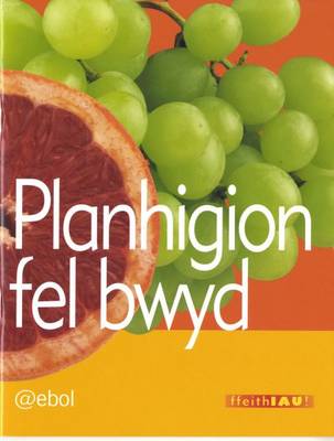 Cyfres Ffeithiau: Planhigion Fel Bwyd