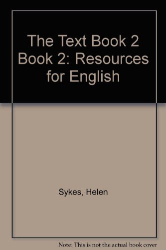 The Text Book 2 Book 2: Resources for English