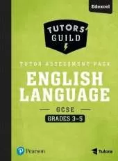 Tutors' Guild Edexcel GCSE (9-1) English Language Grades 3-5 Tutor Assessment Pack