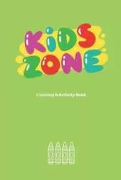 Kids Zone: Coloring & Activity Book