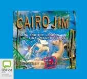 Cairo Jim and the Lagoon of Tidal Magnificence