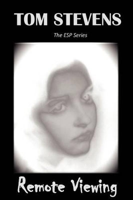 Remote Viewing: The ESP Series