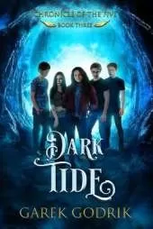 Dark Tide: Chronicle of the Five - Book Three