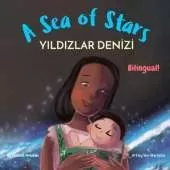 A Sea of Stars - Yıldızlar Denizi: A Turkish - English bilingual children's book (boy edition). Βedtime story, babywearing, bioluminescence, bioluminescent beach.