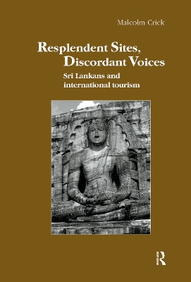 Resplendent Sites, Discordant Voices: Sri Lankans and International Tourism