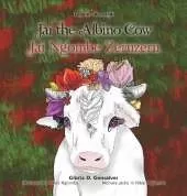 Jai the Albino Cow: Jai Ng'ombe Zeruzeru