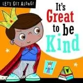 It's Great to be Kind