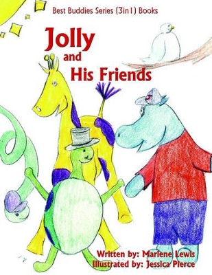 Best Buddies Series (3in1) Books: Jolly and His Friends