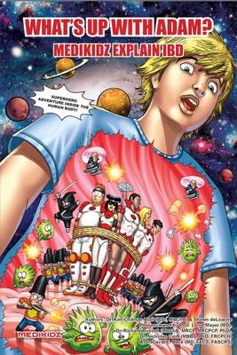 Medikidz Explain Inflammatory Bowel Disease: What's Up with Adam?