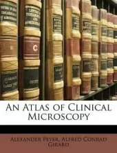 An Atlas of Clinical Microscopy