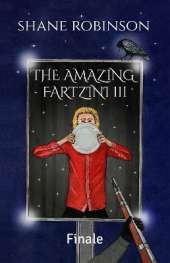 THE AMAZING FARTZINI III: Finale
