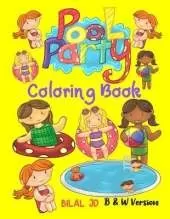 Pool Party Coloring Book: Coloring Books For Toddlers