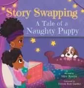 Story Swapping: A Tale of a Naughty Puppy