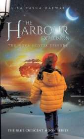 The Harbour Explosion: The Nova Scotia Episode