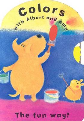 Colors with Albert and Amy: The Fun Way!