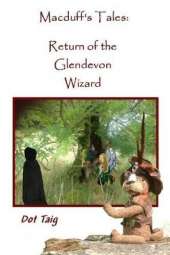 The Return of the Glendevon Wizard