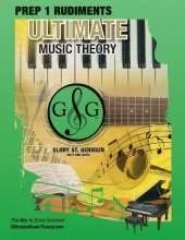 Prep 1 Rudiments - Ultimate Music Theory: Prep 1 Music Theory Workbook Ultimate Music Theory includes UMT Guide & Chart, 12 Step-by-Step Lessons & 12 Review Tests to Dramatically Increase Retention!