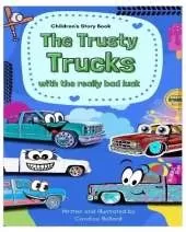The Trusty Trucks: with the Really Bad Luck: Series 1