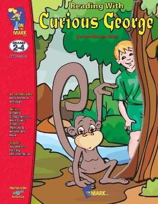 Reading with Curious George Author Study Grades 2-4