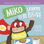 Miko Learns to Be Brave