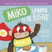 Miko Learns to Be Brave