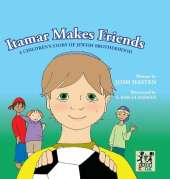 Itamar Makes Friends: A Children's Story of Jewish Brotherhood