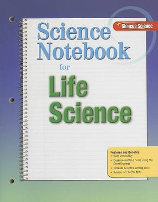 Glencoe Life iScience, Grade 7, Science Notebook