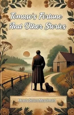Tomaso's Fortune And Other Stories (Edition2024)