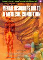 Drug Therapy for Mental Disorders Due to a Medical Condition