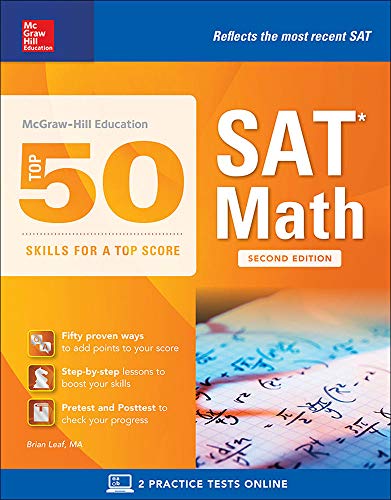 McGraw-Hill's Top 50 Skills for a Top Score: SAT Math, Second Edition
