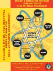 ENGLISH & MATHS FREE RESPONSE PREPARATION FOR SEAG ENTRANCE ASSESSMENT