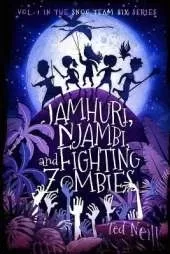 Jamhuri, Njambi & Fighting Zombies