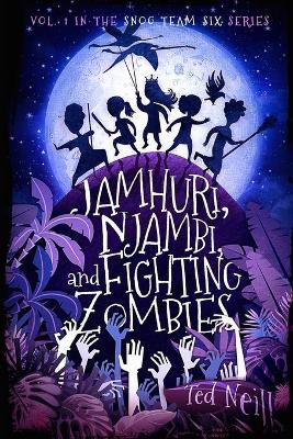 Jamhuri, Njambi & Fighting Zombies