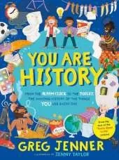 You Are History: The Amazing History of the Things You Use Every Day: Hilarious history from the host of the chart-topping podcast You’re Dead to Me!