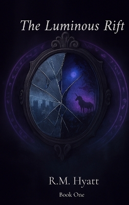 The Luminous Rift: Book One in the Hornbound Series