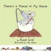There's a Mouse in My House