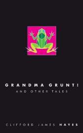 Grandma Grunt!