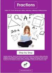 Fractions - Step by Step: Guides 10 - 13 year olds through, adding, subtracting, multiplying & dividing fractions
