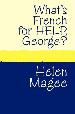 What's French for Help, George?