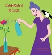 Oighrig's Rose